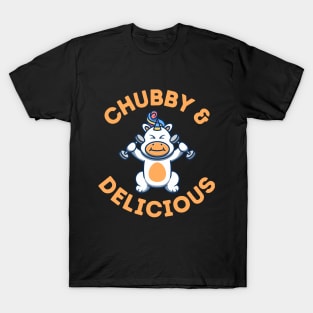 Chubby & Delicious T-Shirt